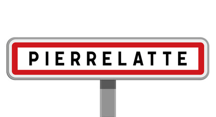 Panneau sur poteau central de Pierrelatte, Drôme, Auvergne-Rhône-Alpes