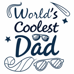 Worlds Coolest Dad Unique Stylish Design With Sunglasses And Stars Vector Illustration
