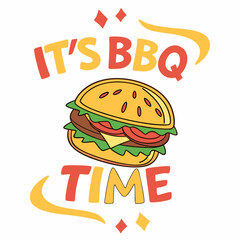 Its Bbq Time Illustration With Delicious Burger For Summer Celebration