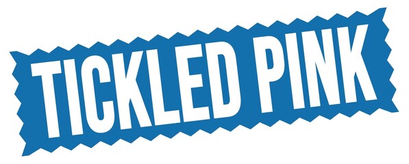 TICKLED PINK text written on blue stamp sign.