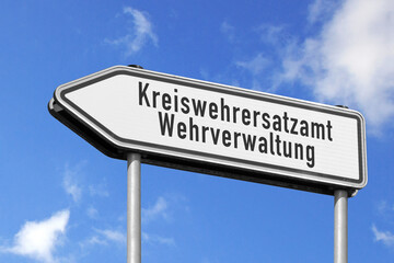 Obraz premium Wegweiser, Kreiswehrersatzamt, Wehrverwaltung