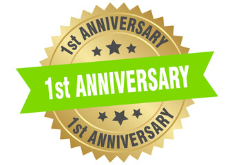Obraz premium 1st anniversary. 1st anniversary round green and gold label isolated on transparent background