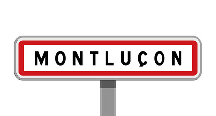Panneau sur poteau central de Montluçon, Allier, Auvergne-Rhône-Alpes