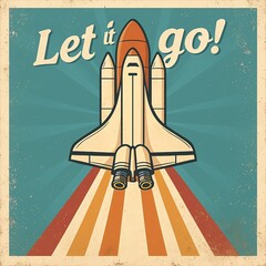 Vintage rocket launch illustration with text.