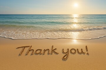 Beachfront Gratitude "Thank You!" Written in Sand with a Serene Ocean Backdrop at Sunset Symbolizing Appreciation and Warm Regards.