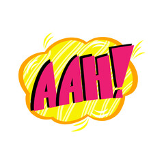Speech bubble with text AAH on white background in the style of the 90s. Vector illustration, comics boom boom bang vector element