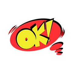 Speech bubble with text OK on white background in the style of the 90s. Vector illustration, comics boom boom bang vector element