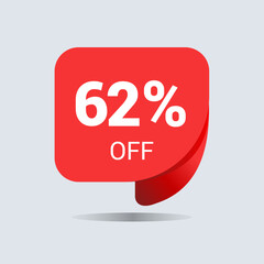 62% off discount, sixty two percent chat balloon. Special offer sale red tag. Concept of the price list for discounts. Advertising campaign, sales, label offer. Vector illustration.