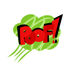 Speech bubble with text POOF on white background in the style of the 90s. Vector illustration, comics boom boom bang vector element