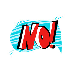 PrintSpeech bubble with text NO on white background in the style of the 90s. Vector illustration, comics boom boom bang vector element