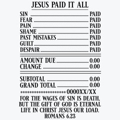 Jesus Paid It All SVG PNG, Christian Svg, Religious Svg, Jesus Svg, Bible Verses, Redeemed Svg, God Svg, Faith Shirt Svg, Verse Shirt Svg