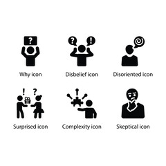 Why, Disbelief, Disoriented, Surprised, Complexity, Skeptical, Black Icon Set