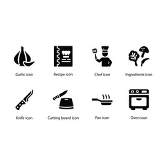 Garlic, Recipe, Chef, Ingredients, Knife, Cutting board, Pan, Oven, Black Icon Set