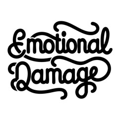 Emotional damage. Funny quote vector