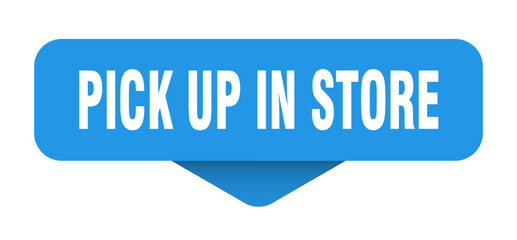 pick up in store sticker. pick up in store sign on transparent background