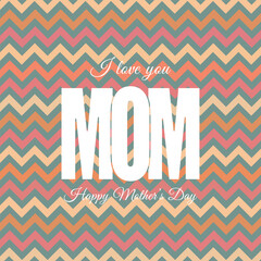 Happy Mother's Day! Multicolored background design for social media post, invitation, poster, and card.