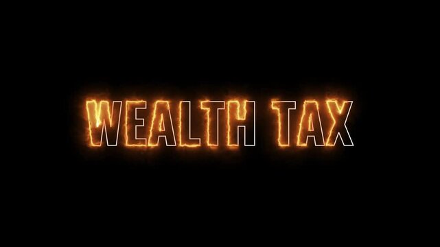 Burning Wealth Tax Text Animation, Fiery Finance Words, Glowing Heat Effect overlay