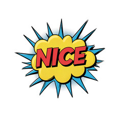 comic speech bubble text nice, pop art explosion, comic book explosion