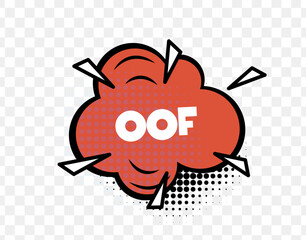 Comic Style OOF Text in Red Burst Cloud with Halftone Dots and Bold Font, Perfect for Funny Reactions, Meme Graphics, and Pop Art Designs. Playful and Relatable. Vector Illustration