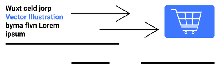 Blue shopping cart icon, two black arrows pointing toward it, and placeholder text. Ideal for e-commerce, online shopping, navigation, retail, digital marketing, UX design simple landing page