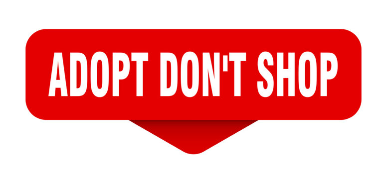 adopt don't shop sticker. adopt don't shop sign on transparent background