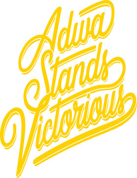 Adwa Stands Victorious.