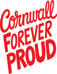 Cornwall Forever Proud.
