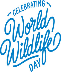 Celebrating World Wildlife Day.
