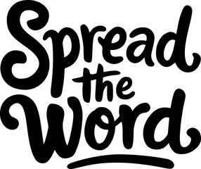 Spread the Word.
