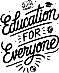Education For Everyone.