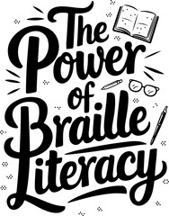 Fototapeta premium The Power of Braille Literacy.