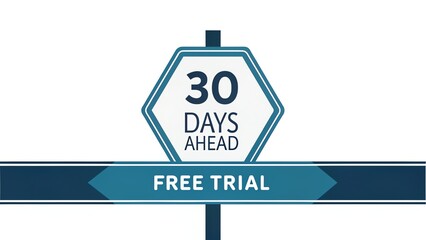 free trial 30 day vector featuring a sleek road sign pointing to '30 Days' ahead.