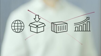 Businessman drawing and crossing out icons representing imports, exports, and growth charts on a transparent board, suggesting a decline or negative impact on international trade - Powered by Adobe