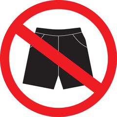 No shorts pants icon sign.shorts prohibition sign. Flat style vector illustration editable isolated design.