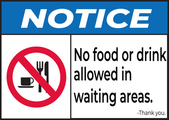 Fototapeta premium Notice No food or drink allowed in waiting area signage vector illustration