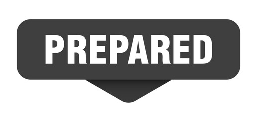 prepared sticker. prepared sign on transparent background
