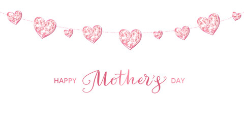 Mother's day banner. Pink glitter hearts decoration on white. Hand written calligraphy. Romantic shiny background. Vector.