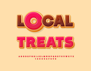 Vector Sweet label Local Treats. Delicious Cake Font. Tasty Donut Alphabet Letters and Numbers set.