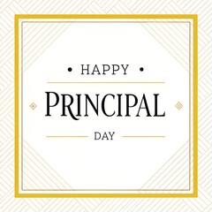 Happy Principal Appreciation Day The Best Teacher Multi Colors Banner Design Poster