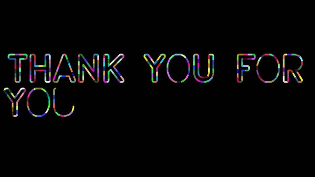 Words THANK YOR FOR YOUR ATTENTION presented as if written by a laser beam with randomly changing colors against a black background This visual is ideal as a concluding element for company presentatio
