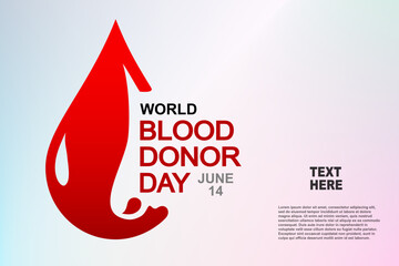 World Blood Donor day on June 14th. Donate blood concept with red blood drop. Blood donation vector