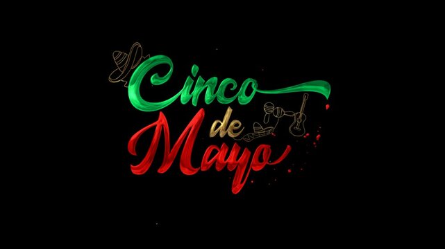 Cinco de Mayo lettering text animation with alpha channel. Perfect for Cinco de Mayo event promotions, social media posts, and festive marketing materials.