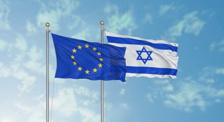National Flags of the European Union and Israel Flying Side by Side Against a Clear Blue Sky