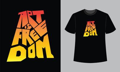 art is freedom text illustration t shirt design © indigojunction