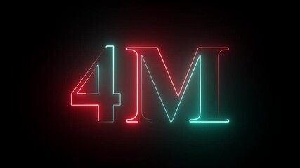 Glowing Neon Light 4 Millions Letter Icon Animation on black background. Think you drop shadow on the 4M followers numbers.