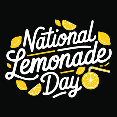 National lemonade day, typography vector art, with black background.