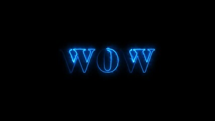Wow neon sign animation. Glowing neon lines wow text animation on black background. 