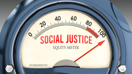 Obraz premium Social Justice and Equity Meter that is hitting a full scale, showing a very high level of social justice, overload of it, too much of it. Maximum value, off the charts. ,3d illustration