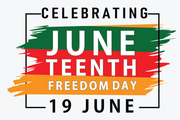 National Independence Day. Juneteenth, Freedom or Emancipation day. Annual american holiday, celebrated in June 19. African-American history and heritage. Poster, banner and background. Vector