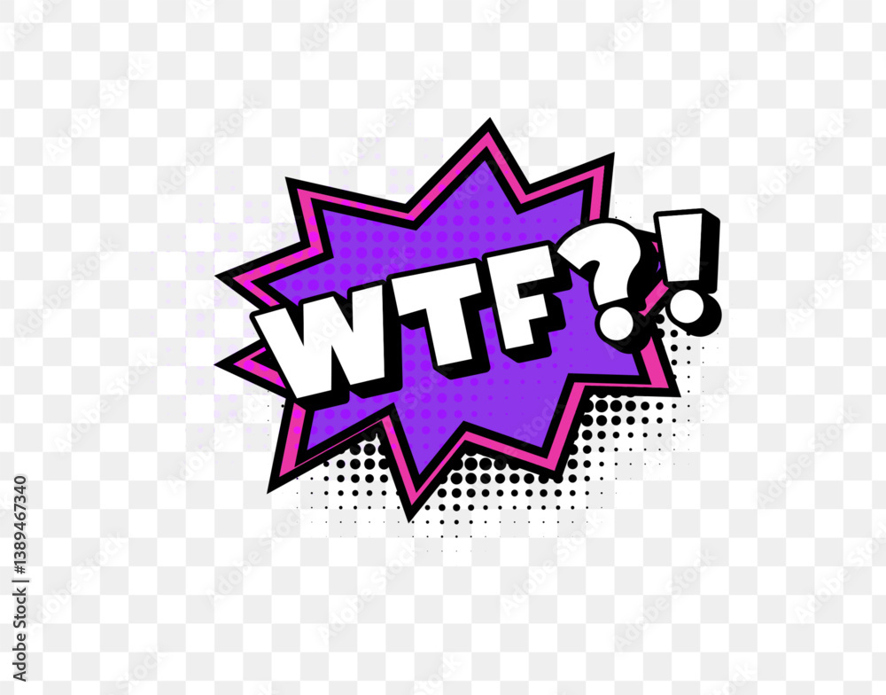 Poster wtf comic expression in bold pop art style with purple speech bubble and halftone dots. fun and shoc